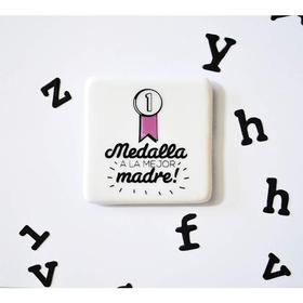 Imán Medalla a la mejor madre!